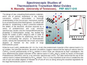 Spectroscopic Studies of Thermoelectric Transition Metal Oxides N