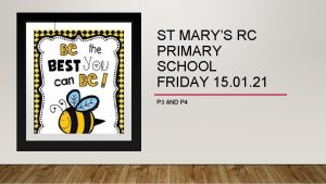 ST MARYS RC PRIMARY SCHOOL FRIDAY 15 01