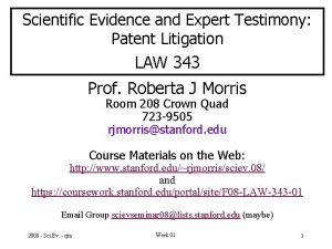 Scientific Evidence and Expert Testimony Patent Litigation LAW