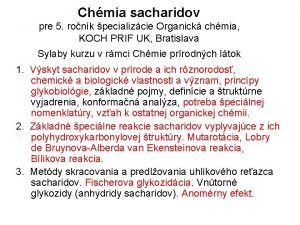 Chmia sacharidov pre 5 ronk pecializcie Organick chmia