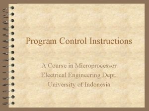 Program Control Instructions A Course in Microprocessor Electrical