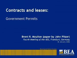 Contracts and leases Government Permits Brent R Moulton