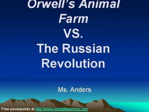 Orwells Animal Farm VS The Russian Revolution Ms