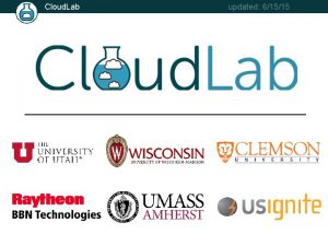 Cloud Lab updated 61515 Cloud Lab updated 61515