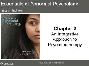 Essentials of Abnormal Psychology Eighth Edition Chapter 2