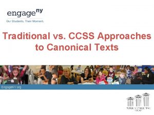 Traditional vs CCSS Approaches to Canonical Texts Engage