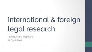 international foreign legal research john quentin heywood 14