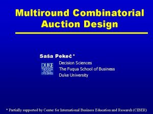 Multiround Combinatorial Auction Design Saa Peke Decision Sciences