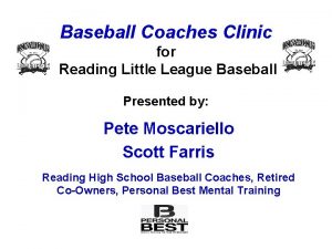 Baseball Coaches Clinic for Reading Little League Baseball