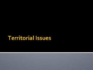 Territorial Issues Issues Related to Urban Territories How