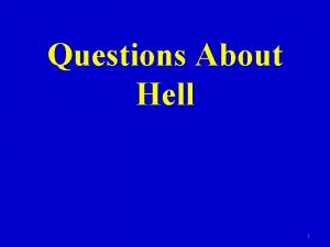 Questions About Hell 1 2 I Is hell