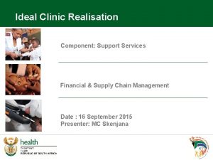 Ideal Clinic Realisation Component Support Services Financial Supply