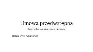 Umowa przedwstpna dajmy sobie czas i zapewnijmy pewno