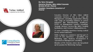 Ms Rama Venugopal Executive Director Value Added Corporate