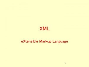 XML e Xtensible Markup Language 1 Introduction and