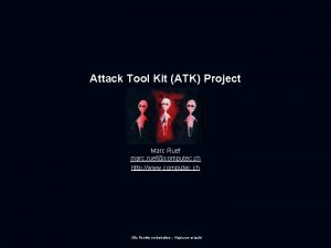 Attack Tool Kit ATK Project Marc Ruef marc