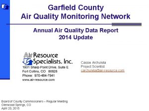 Garfield County Air Quality Monitoring Network Annual Air