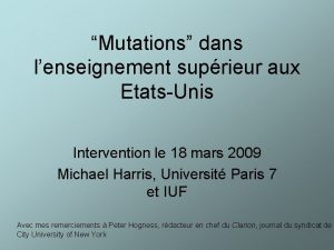 Mutations dans lenseignement suprieur aux EtatsUnis Intervention le