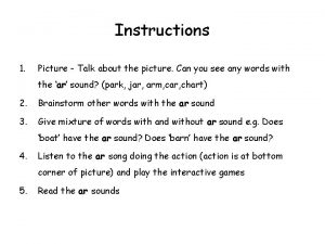 Instructions 1 Picture Talk about the picture Can