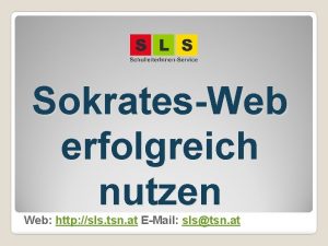 SokratesWeb erfolgreich nutzen Web http sls tsn at