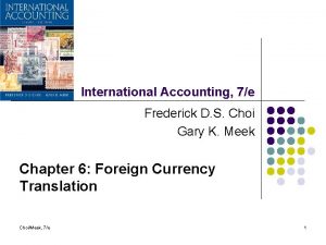 International Accounting 7e Frederick D S Choi Gary