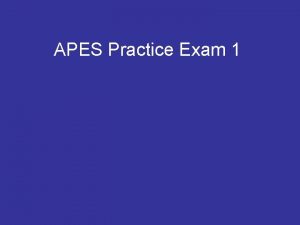 APES Practice Exam 1 APES Practice Exam Questions