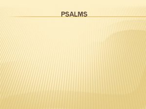 PSALMS PSALMS 2 Tim 3 16 All Scripture