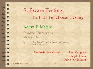 Software Testing Part II Functional Testing Aditya P