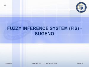I 1 FUZZY INFERENCE SYSTEM FIS SUGENO 1792015