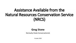 Assistance Available from the Natural Resources Conservation Service