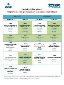 Previso de Disciplinas Programa de Psgraduao em Cincias