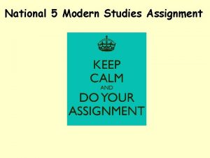 National 5 Modern Studies Assignment National 5 Modern