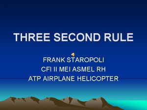 THREE SECOND RULE FRANK STAROPOLI CFI II MEI