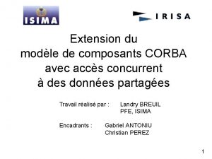 Extension du modle de composants CORBA avec accs