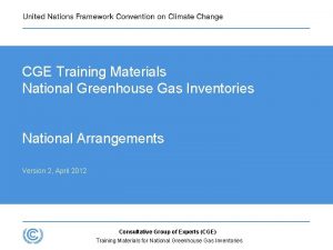 CGE Training Materials National Greenhouse Gas Inventories National