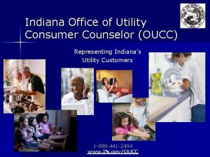 Indiana Office of Utility Consumer Counselor OUCC Representing