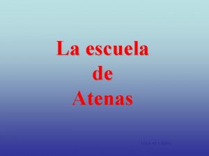 La escuela de Atenas Usa el ratn La