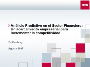 Anlisis Predictivo en el Sector Financiero Un acercamiento