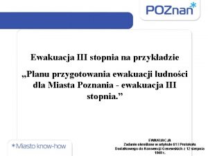 Ewakuacja III stopnia na przykadzie Planu przygotowania ewakuacji