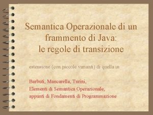 Semantica Operazionale di un frammento di Java le