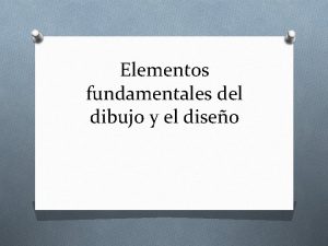 Elementos fundamentales del dibujo y el diseo La