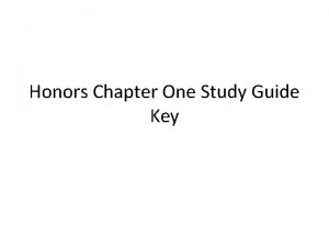 Honors Chapter One Study Guide Key 13 What