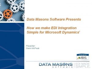 Data Masons Software Presents How we make EDI