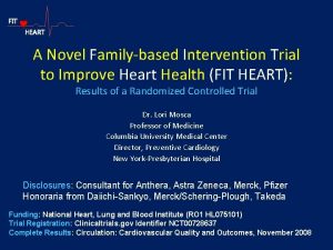 FIT HEART A Novel Familybased Intervention Trial to