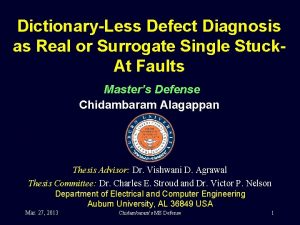 DictionaryLess Defect Diagnosis as Real or Surrogate Single