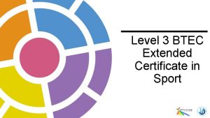 Level 3 BTEC Extended Certificate in Sport Course