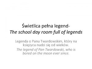 wietlica pena legend The school day room full