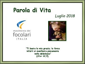 Parola di Vita Luglio 2018 Ti basta la