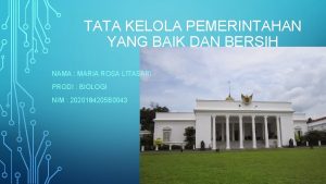 TATA KELOLA PEMERINTAHAN YANG BAIK DAN BERSIH NAMA