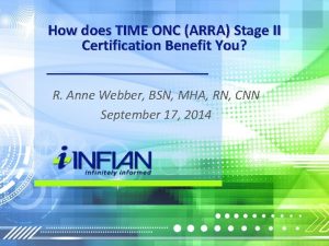 How does TIME ONC ARRA Stage II Certification
